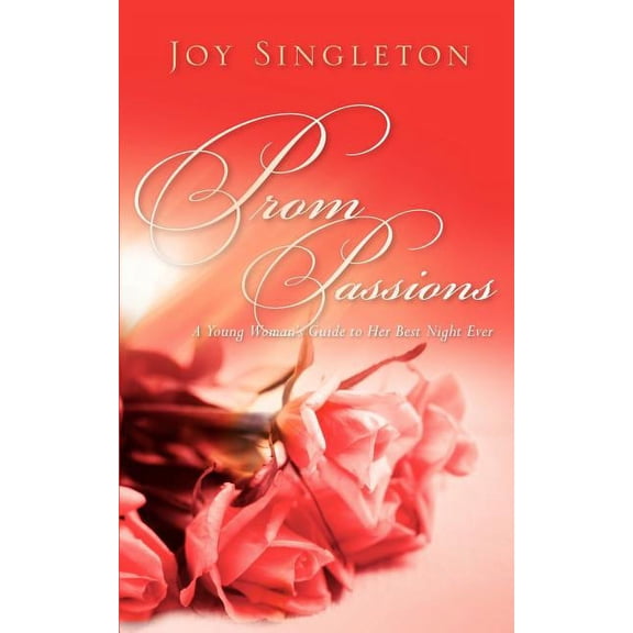 Prom Passions, (Paperback)