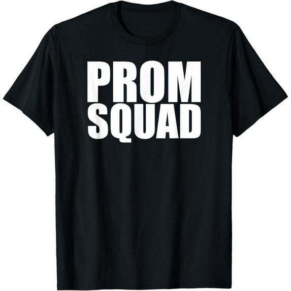 Prom Squad - Prom Group Matching Friends Prom Night T-Shirt