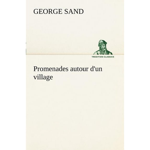 Promenades Autour d'Un Village (Paperback)