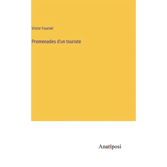 Promenades d'un touriste, (Hardcover)