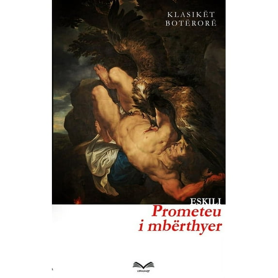 Prometeu i mbërthyer, (Paperback)