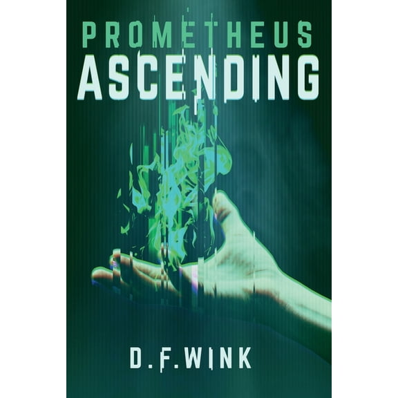 Prometheus Ascending (Paperback)