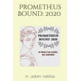 thumbnail image 1 of Prometheus Bound: 2020 (Paperback), 1 of 1