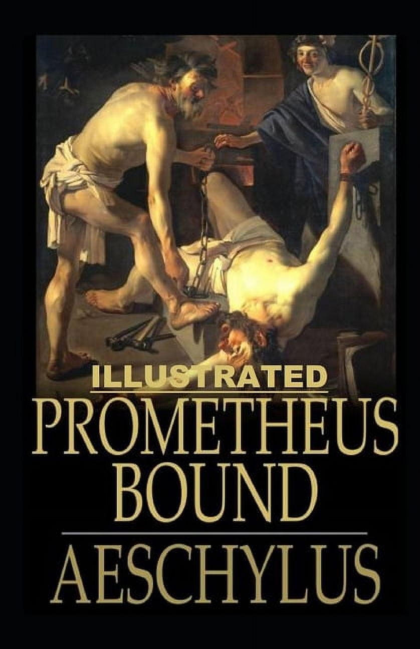 Prometheus Bound Illustrated (Paperback)