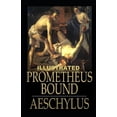 thumbnail image 1 of Prometheus Bound Illustrated (Paperback), 1 of 1