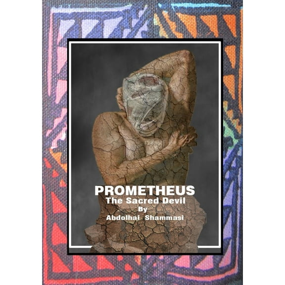 Prometheus - The Sacred Devil, (Paperback)