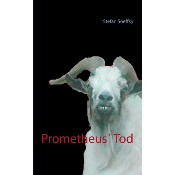 Prometheus' Tod, (Paperback)
