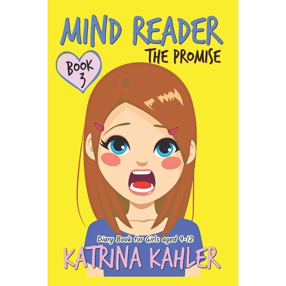 Mind Reader Mind Reader - Book 3: The Promise (Diary Book for Girls aged 9-12), Book 3, (Paperback)