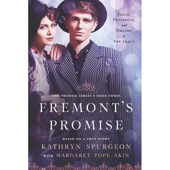 Promise Fremont's Promise: Based on a True Story, Book 3, (Paperback)