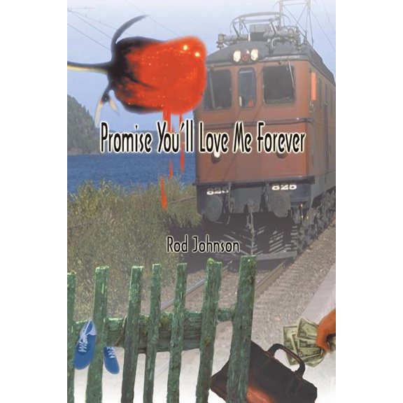 Promise You'll Love Me Forever, (Paperback)