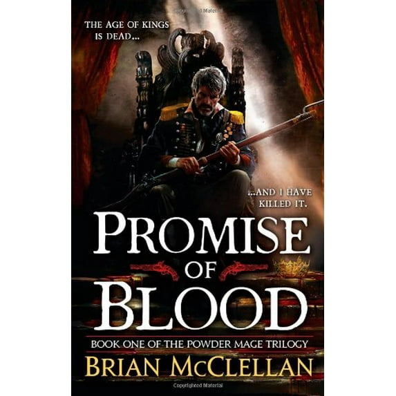 Pre-Owned Promise of Blood (The Powder Mage Trilogy, 1) (Hardcover) 0316219037 9780316219037