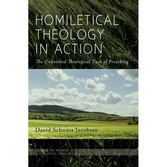 Promise of Homiletical Theology: Homiletical Theology in Action (Hardcover)