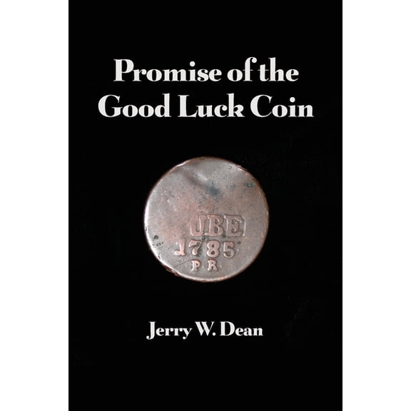 Promise of the Good Luck Coin (Paperback)