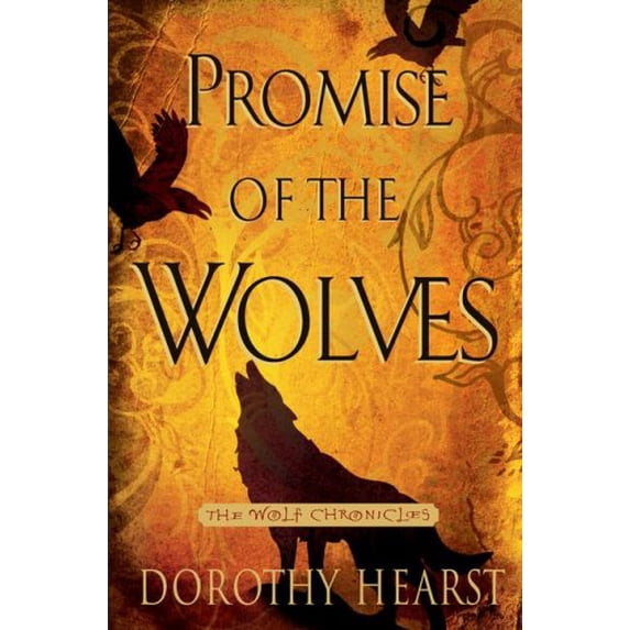 Pre-Owned Promise of the Wolves: A Novel (The Wolf Chronicles) (Hardcover) 1416569987 9781416569985