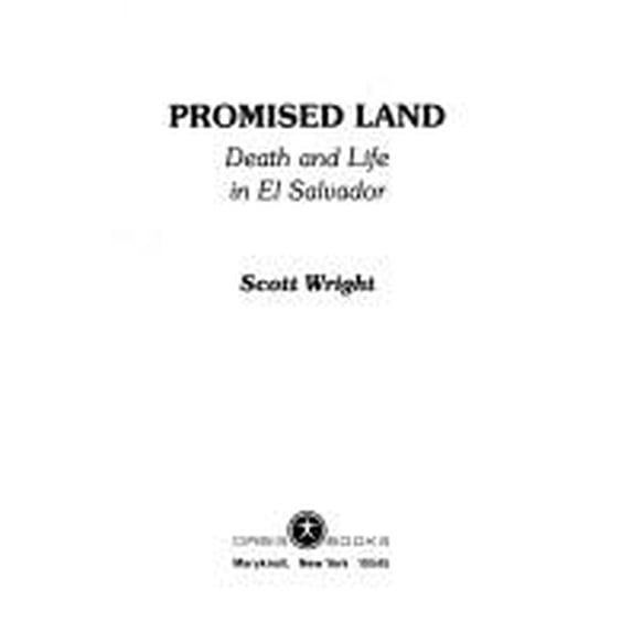 Pre-Owned Promised Land: Death and Life in El Salvador (Paperback) 0883449552 9780883449554