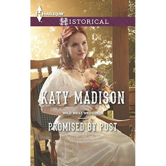 Pre-Owned Promised by Post (Wild West Weddings, 2) (Unknown) 0373298277 9780373298273