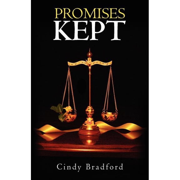 Promises Kept (Paperback) by Cindy Bradford