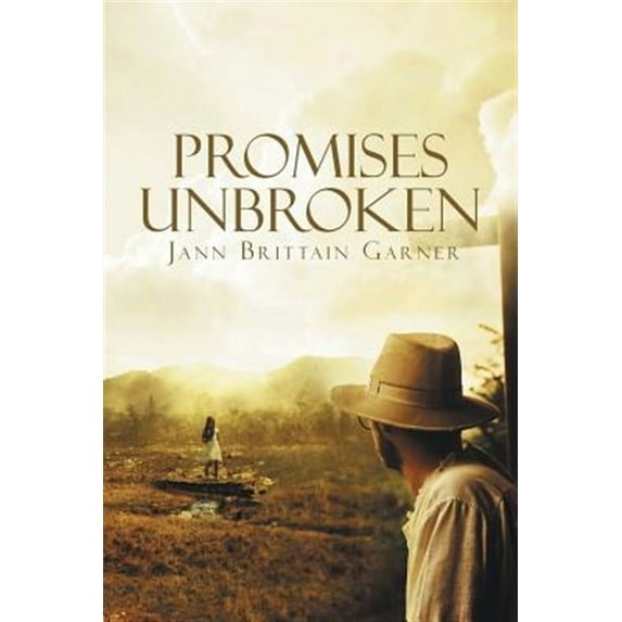 Promises Unbroken (Paperback)