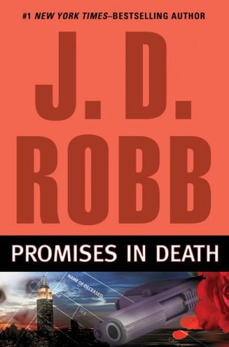 Promises in Death (Hardcover) by J D Robb