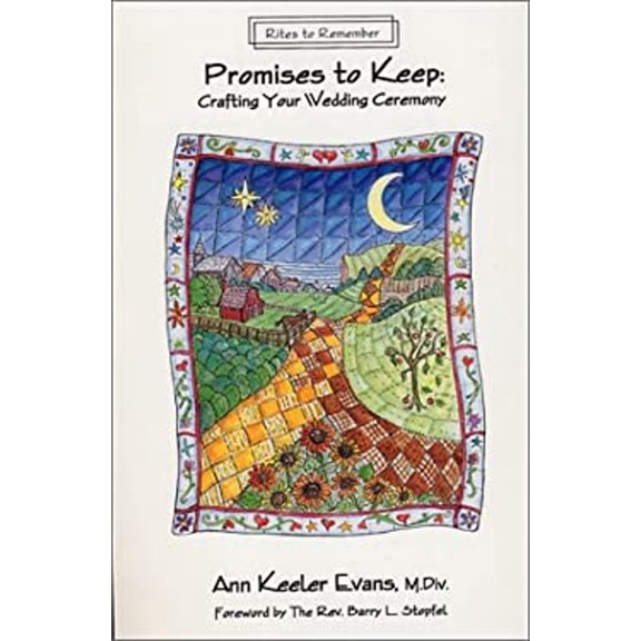 Pre-Owned Promises to Keep: Crafting Your Wedding Ceremony (Rites to Remember Series) (Paperback) 0966371534 9780966371536