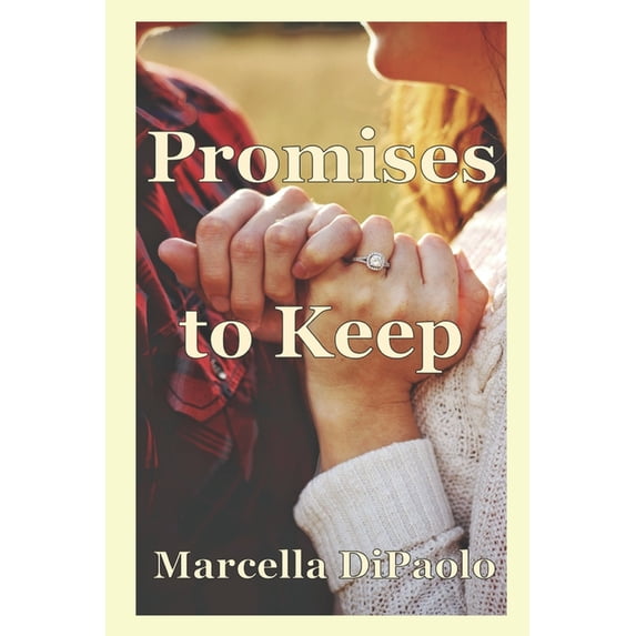 Promises to Keep Paperback 1643951114 9781643951119 Marcella DiPaolo