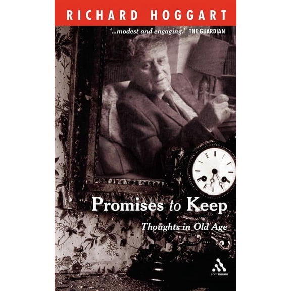 Promises to Keep: Thoughts in Old Age, (Paperback)