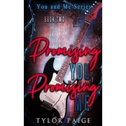 Promising You, Promising Me, Paperback