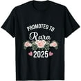 Promote To Rara 2025 Pregnancy Expecting Comings Soon TShirt