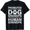 thumbnail image 1 of Promoted From Dog Grandpa To Human Grandpa New Grandpa 2025 T-Shirt BLACK Unisex S-5XL Hot Trending Shirt, Vintage Birthday Gift, 1 of 4