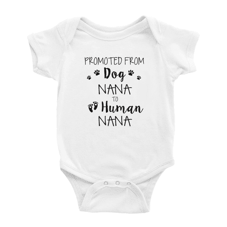 Promoted From Dog NaNa To Human NaNa Cute Baby Bodysuits For Boy Girl