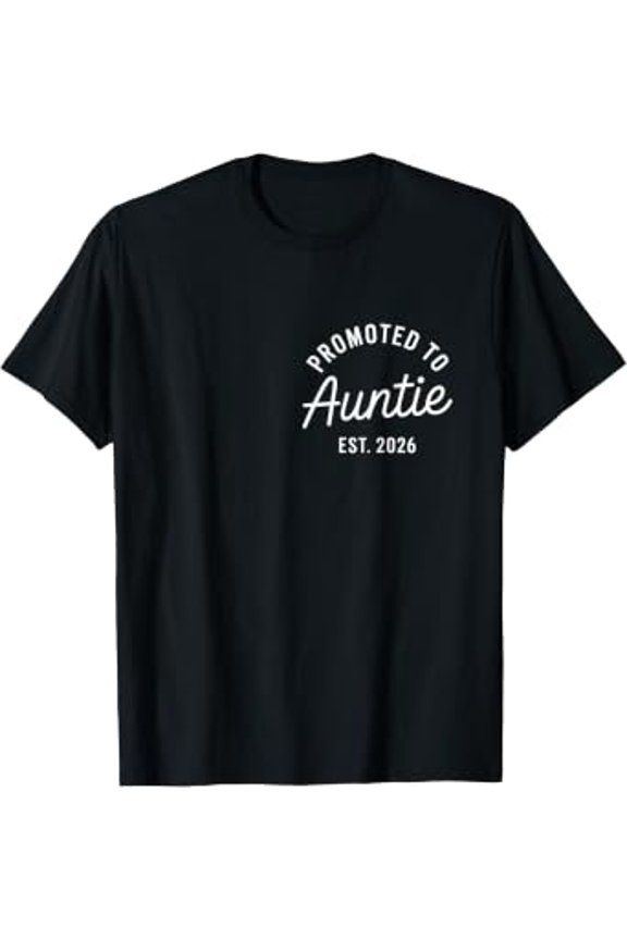 Promoted To Auntie 2026 T-Shirt