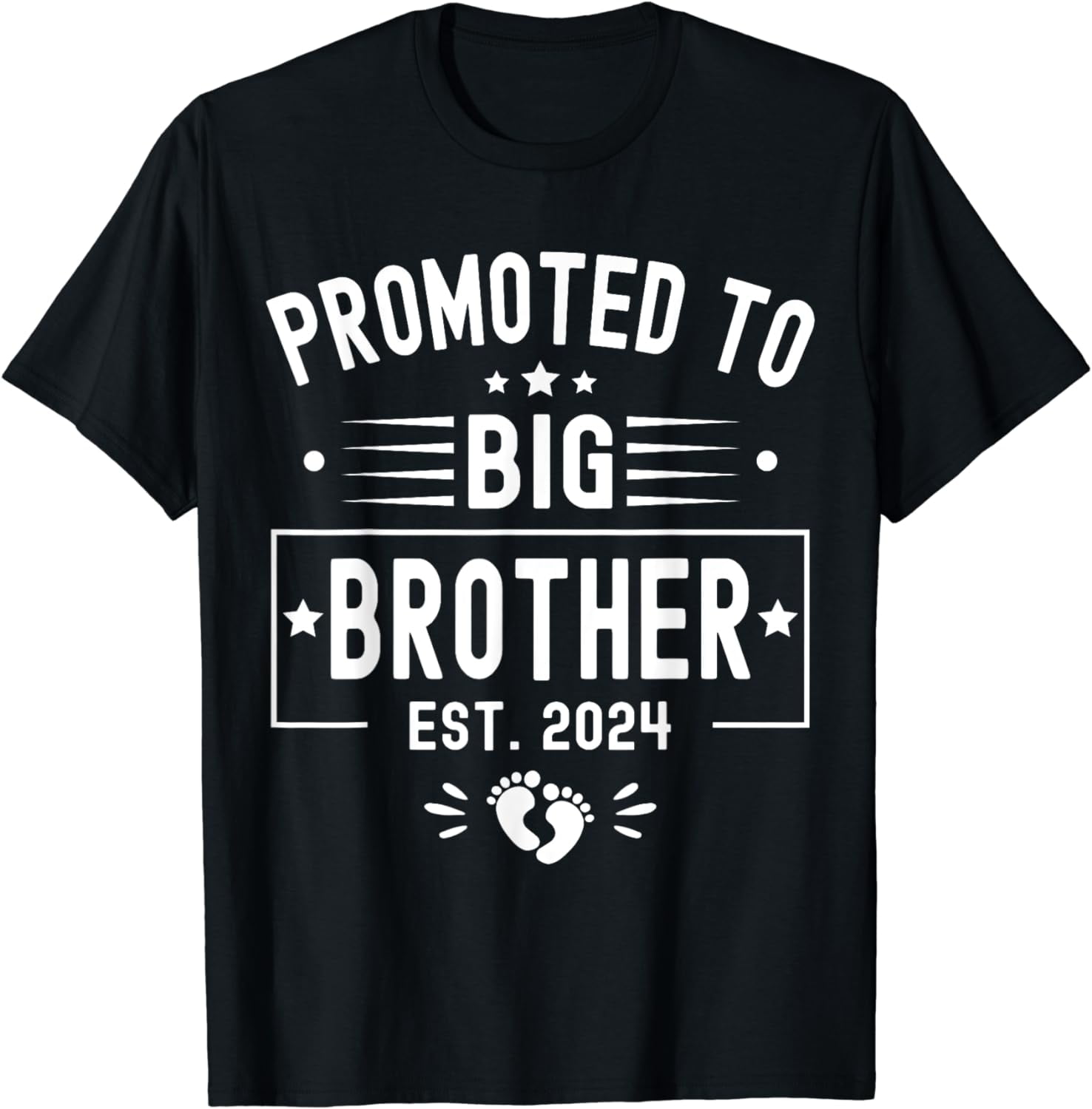 Promoted To Big Brother Est 2024 Soon To Be Big Brother 2024 TShirt
