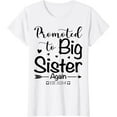 thumbnail image 1 of Promoted To Big Sister Again 2024 Baby Announcement Girls T-Shirt, 1 of 4
