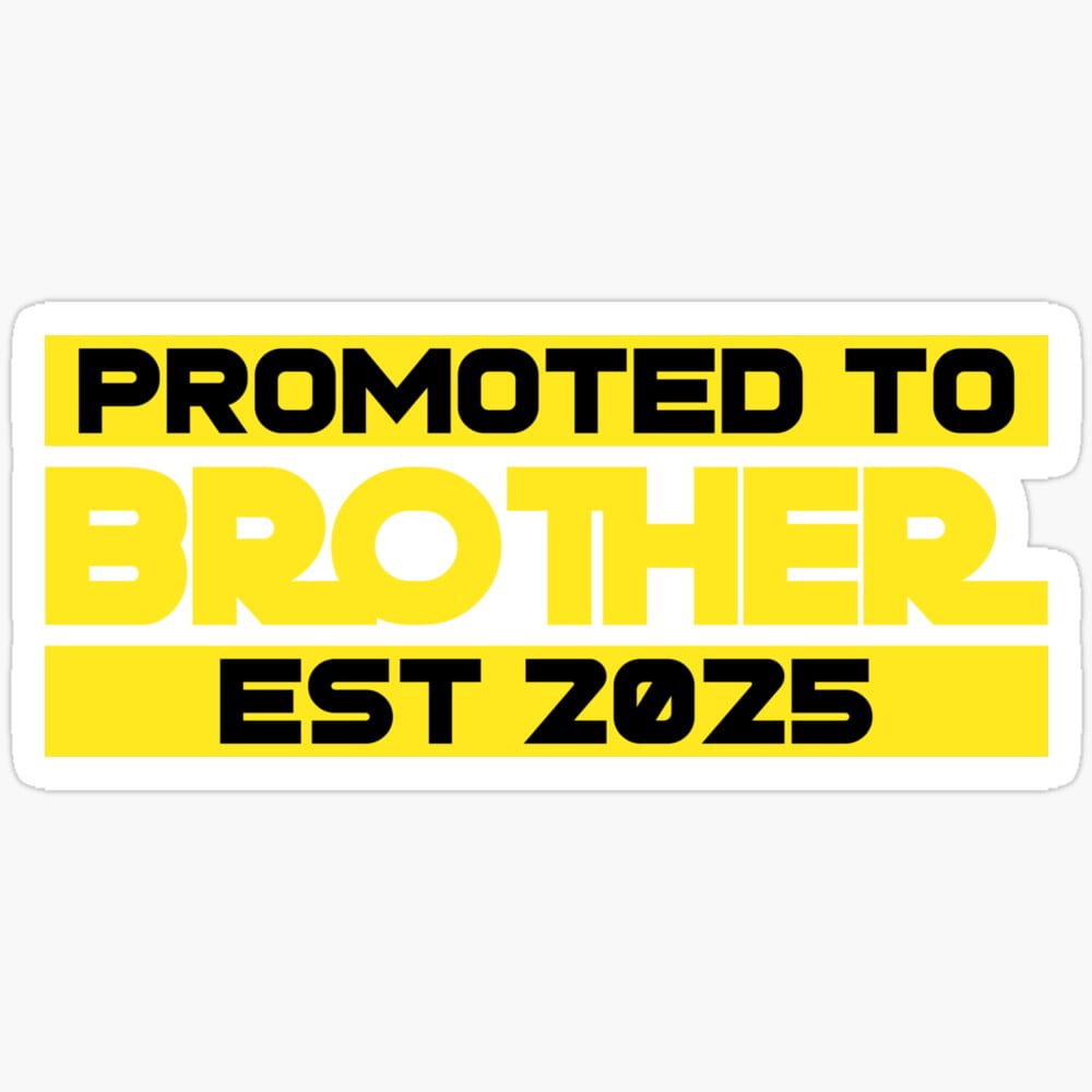 Promoted To Brother 2025 Sticker Phone Decal Water Bottle Stickers Car ...