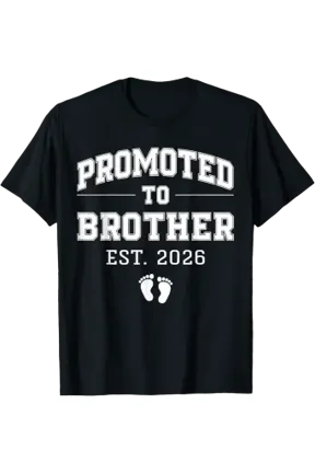 Promoted To Brother Est 2026 Varsity First Time Bro To Be T-Shirt