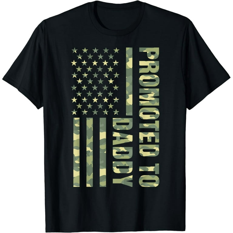 Mens Promoted To Daddy American Flag Camo T-Shirt Fathers Day Tee Mens Promoted To Daddy American Flag Camo T-Shirt Fathers Day Tee