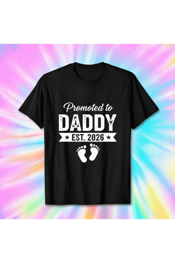 Promoted To Daddy Est 2026 Pregnancy Announcement Unisex T-Shirt, S-5XL