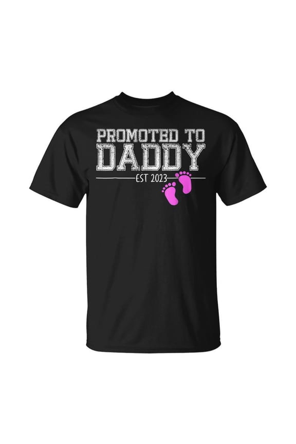 Promoted To Daddy Its A Girl Est 2023 New Dad First Daddy TShirt