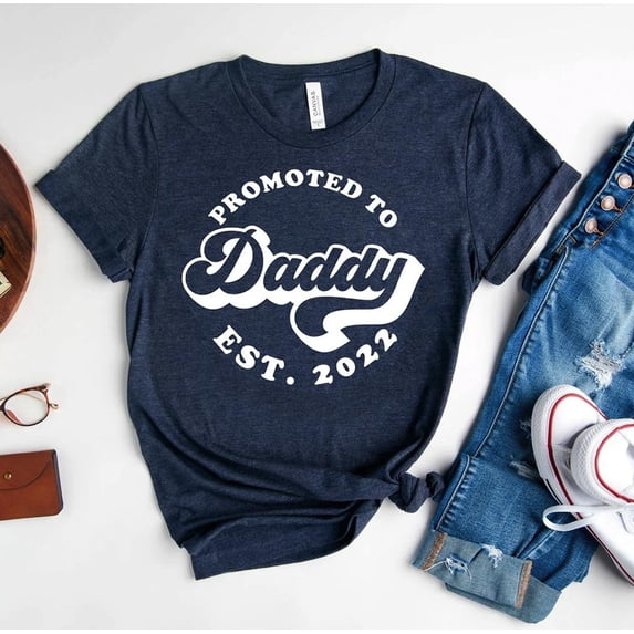 Promoted To Daddy T-shirt Announcement Shirt New Dad Gift Top Baby Reveal For Mom Apparel Clothing