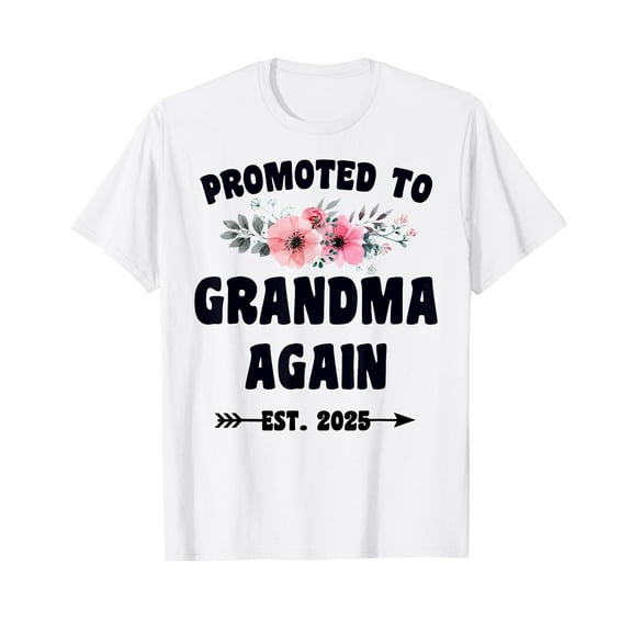 Promoted To Grandma Again Est 2025 Pregnancy Announcement T-Shirt