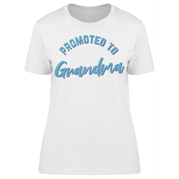 Promoted To Grandma Women's T-shirt