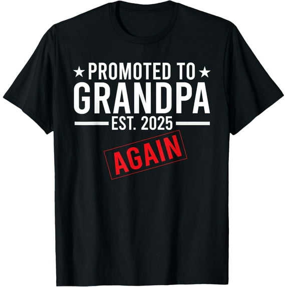 Promoted To Grandpa Again 2025 Baby Announcement Sibling T-Shirt