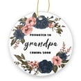 thumbnail image 1 of Promoted To Grandpa Coming Soon - Christmas Ornament Xmas Keepsake Ceramic Ornaments Holiday Decorations for Tree Christmas Gift Ideas 2.95in, 1 of 6