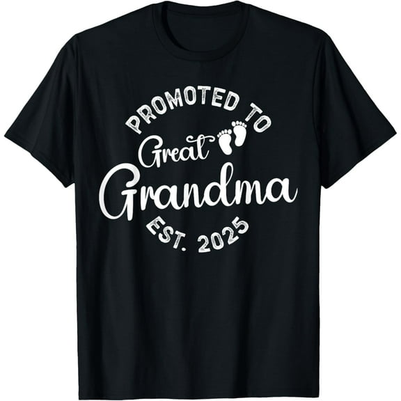 Promoted To Great Grandma Est 2025 First Time New Grandma T-Shirt100% cotton