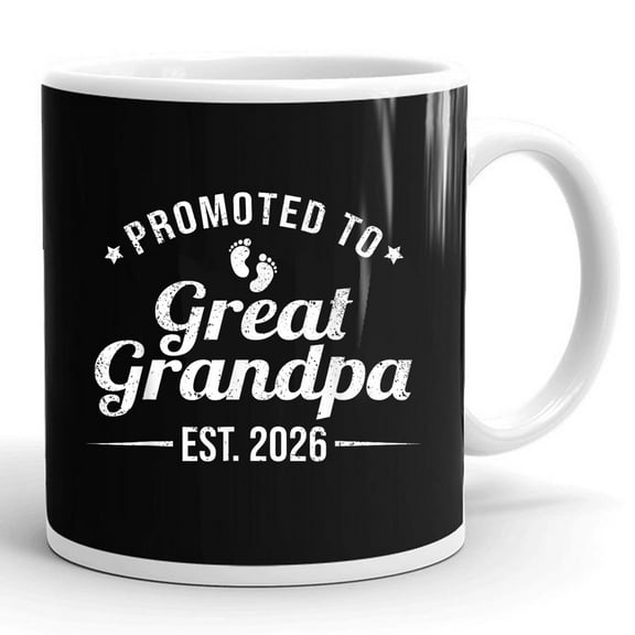 Promoted To Great Grandpa Est 2026 Soon To Be Papa Grandfather Gift Ceramic Mug 11oz (White;11oz)
