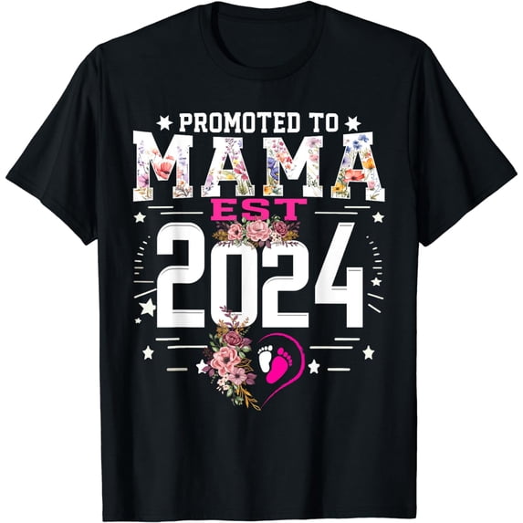 Promoted To Mama Est 2024 New Mama mother's Day T-Shirt