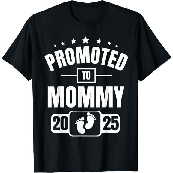 Promoted To Mommy 2025 Baby Gifts For New Mommy Mom Est 2025 T-Shirt