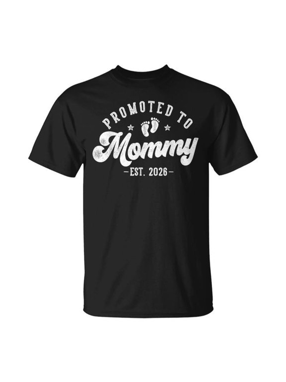 Promoted To Mommy Est 2026 First Time Mom TShirt