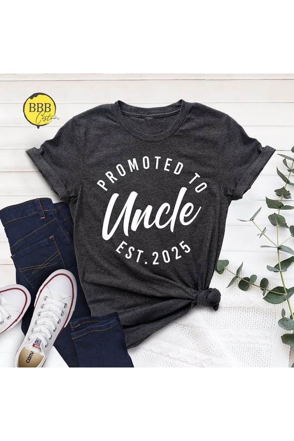 Promoted To Uncle Est. 2025 T-Shirt: New Uncle Sweatshirt All Size S-5XL