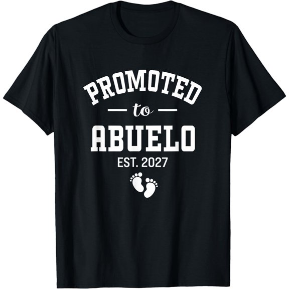 Promoted to Abuelo Est 2027 Spanish Funny Best Grandpa T-Shirt